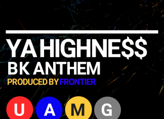 Ya Highne$$ - BK Anthem