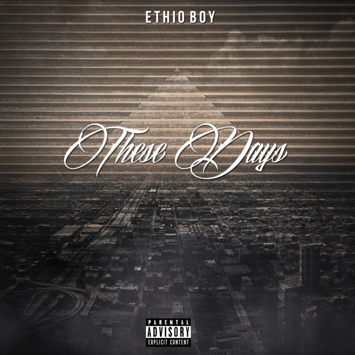 Ethio Boy - These Days