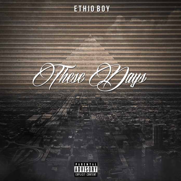 Ethio Boy - These Days