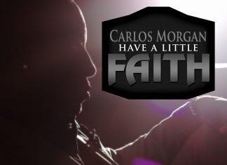 Carlos Morgan - Have A Little Faith