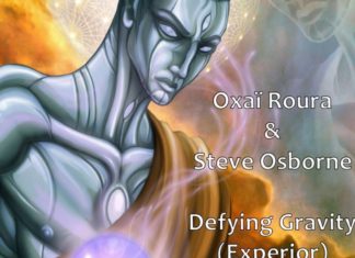 Oxaï Roura & Steve Osborne - America+Europe 21: The Secret Alien Union. Part 01. Defying Gravity