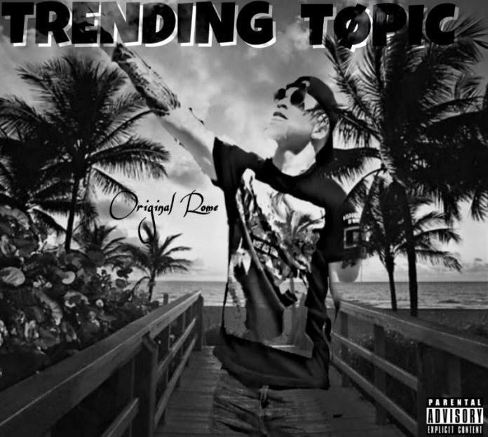 Original Rome - Trending Topic (Prod By. Blasian Beats) Original Rome - Trending Topic (Prod By. Blasian Beats)