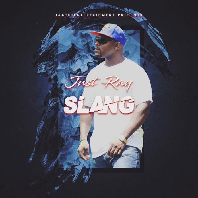 Just Ray - Slang