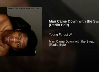 Young Forest W - Man Came Down With The Swag