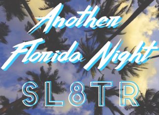 SL8TR - Another Florida Night EP