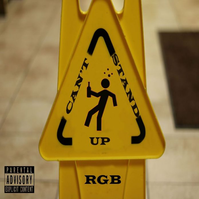 RGB - Can't Stand Up