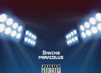 Banchie - New Edition ft Miracolus