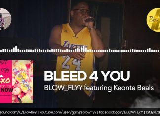 BLOW_FLYY Feat Keonte Beals - BLEED 4 YOU