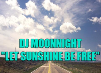 DJ MOONNIGHT - Let Sunshine Be Free
