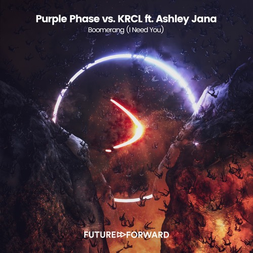 Purple Phase vs. KRCL - Boomerang' (I Need You)