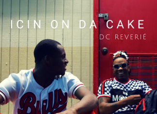 DC ReVerié - Icin On Da Cake
