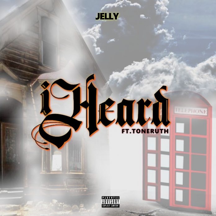 Jelly - I Heard Jelly - I Heard