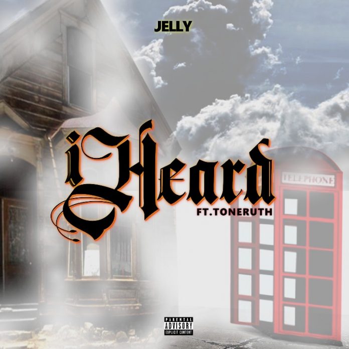 Jelly - I Heard