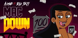 A.Mob feat. DLo Skyy - Mac Down