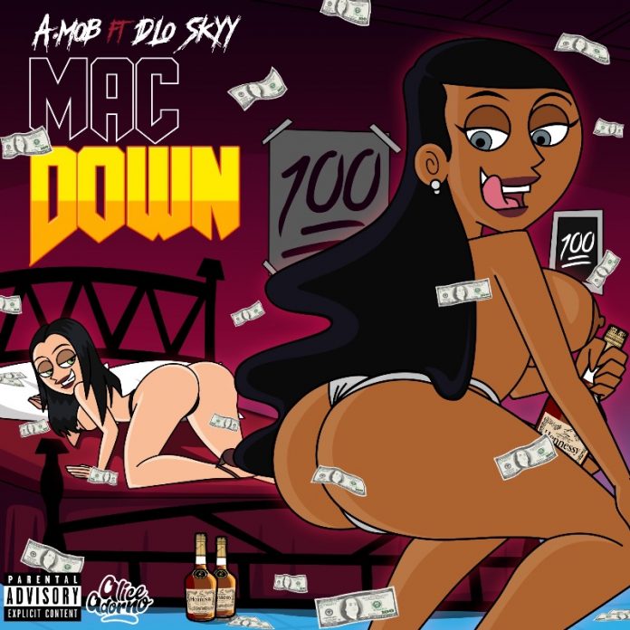 A.Mob feat. DLo Skyy - Mac Down A.Mob feat. DLo Skyy - Mac Down