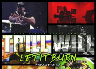 Trill Will - Let it Burn