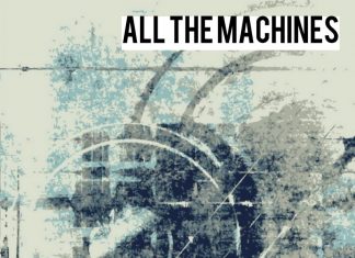 All The Machines - All The Machines