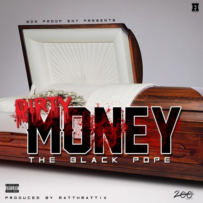 The BlackPope - DIRTY MONEY The BlackPope - DIRTY MONEY