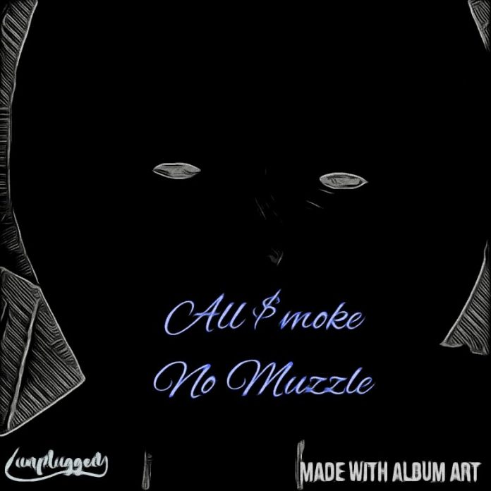 J-$mokeOut - All Smoke No Muzzle