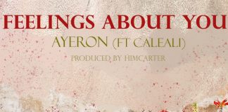 AyeRon - Feelings About You (Feat. Caleali)