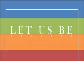 TRAPERS - Let Us Be