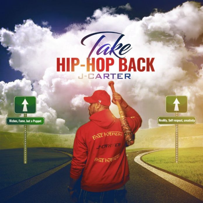 J-Carter - Take Hip-Hop Back J-Carter - Take Hip-Hop Back