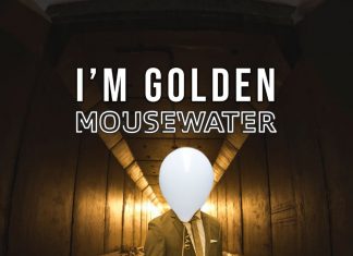 Mousewater - I'm Golden