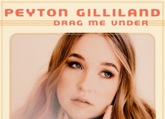 Peyton Gilliland - Drag Me Under