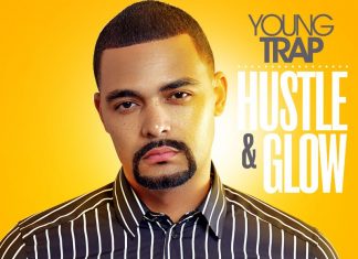Young Trap - Hustle & Glow