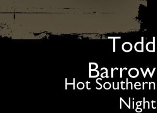 Todd Barrow - Hot Southern Night