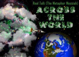 Real Talk (The Metaphor Messiah) - Across the World