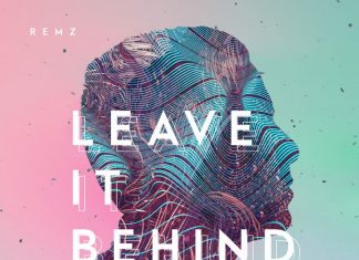 REMZ - Leave It Behind