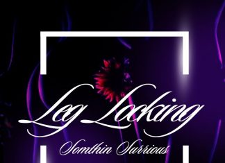 Somthin Surrious - Leg Locking
