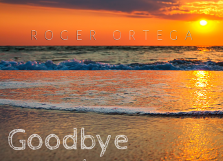 Roger Ortega - Good Bye To Summer