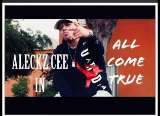Aleckz Cee - All Come True