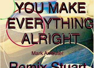 Mark Ambuter - You Make Everything Alright