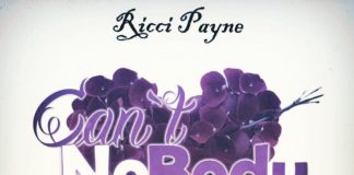 Ricci Payne - Can’t Nobody
