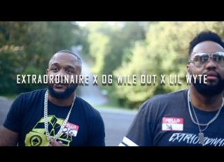 EXTRAORDINAIRE x LIL WYTE x OG WILEOUT - ON EVERYTHING