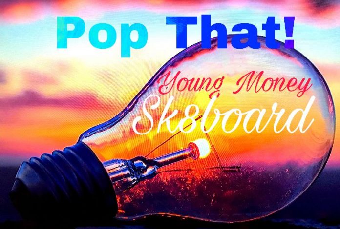 YM Sk8board - Pop That!