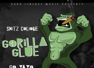 Go Yayo and Skitz Colione - Gorilla Glue