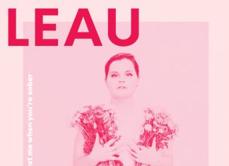 Leau - Text Me When You're Sober