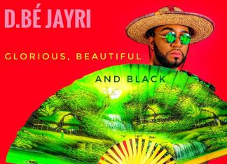 D.bé Jayri - Glorious, Beautiful and Black