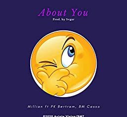 Millian ft PK Bertram, BM Casso - About You