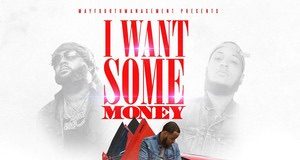 I Am J Dubb ft Money Man - I Want Some Money