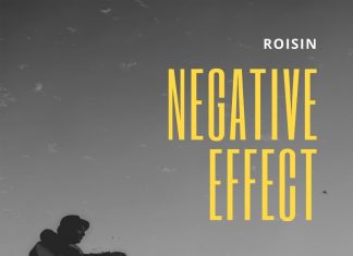 Roisin - Negative Effect