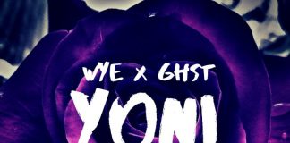WYE Ft GHST - YONI