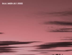 Bajaj - Nostalgia ft Maden July & Verose