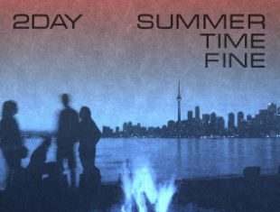 2Day - Summer Time Fine