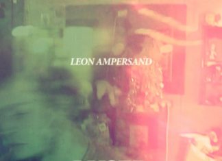 Leon Ampersand - I Used To Be Cool