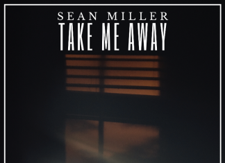 Sean Miller - Take Me Away